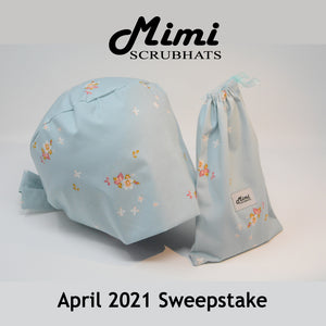 MimiScrubHats April 2021 Sweepstake
